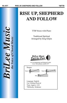 Rise Up Shepherd and Follow by Traditional Spiritual - Gilpin Greg - for TTB and Piano (Trad Spiritual)