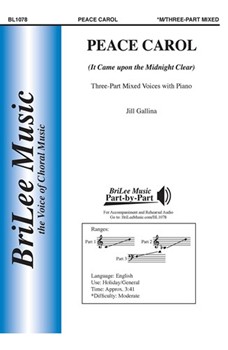 Peace Carol - It Came Upon the Midnight Clear by Gallina Jill Sears and Willis for 3-Part Mixed and Piano