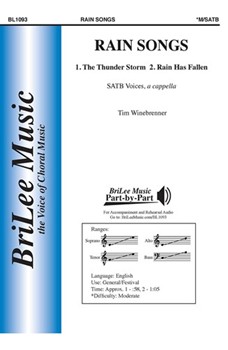 Rain Songs by Winebrenner Tim Wheelock and Joyce for SATB a cappella