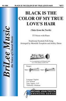 Black Is the Color of My True Love's Hair by Scottish Folk Song - Tompkins and Dame - for TT and Piano (Trad Scottish Folk S)