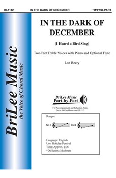 In the Dark of December - I Heard a Bird Sing by Beery Lon Oliver Herford for 2-Part and Piano