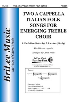 Two A Cappella Italian Folk Songs for Emerging Treble Choir I Farfallina - Butterfly 2 Lucciola - Firefly by Italian Folk Song Tuscan Folk Song - Jones Christi - for SSA a cappella