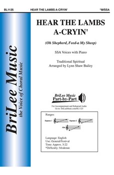 Hear the Lambs A-Cryin' - Oh Shepherd Feed-a My Sheep by Spirituals - Bailey Lynn Shaw - for SSA and Piano