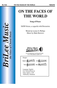 On the Faces of the World - Song of Peace by Burrows Mark Louise S Phillips for SATB and Percussion