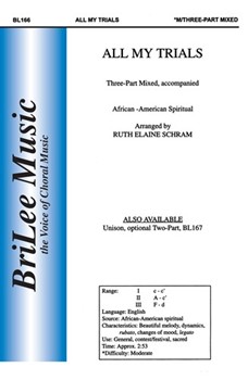 All My Trials by - Schram Ruth Elaine - for 3-Part Mixed