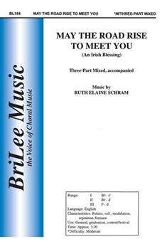 May The Road Rise To Meet You by Schram Ruth Elaine - Schram Ruth Elaine - for 3-Part Mixed