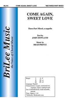 Come Again Sweet Love by Printz Brad - Printz Brad - for 3-Part Mixed