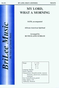 My Lord What A Morning by Spiritual - Schram Ruth Elaine - for SATB
