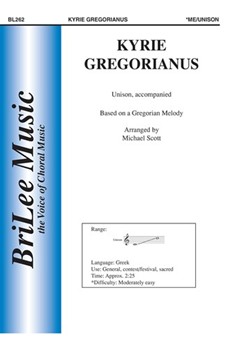 Kyrie Gregorianus by Scott Michael - Scott Michael - for Unison