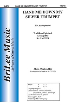 Hand Me Down My Silver Trumpet by Spirituals - Moses Rae - for TB Sacred