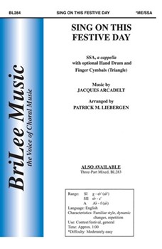 Sing On This Festive Day by Arcadelt Jacques - Liebergen Patrick M - for SSA a cappella