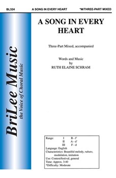 Song In Every Heart by Schram Ruth Elaine - Schram Ruth Elaine - for 3-Part Mixed