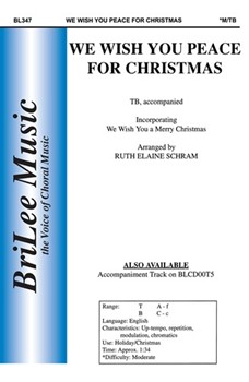 We Wish You Peace For Christmas by Schram Ruth Elaine - Schram Ruth Elaine - for TB Sec and Piano