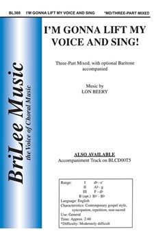 I'm Gonna Lift My Voice And Sing by Beery Lon for 3-Part Mixed