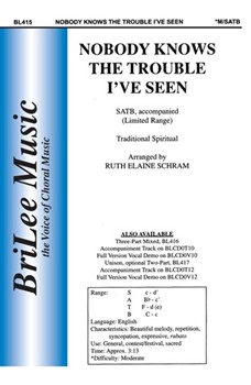 Nobody Knows The Trouble I've Seen by - Schram Ruth Elaine - for SATB