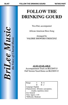 Follow The Drinking Gourd by Crescenz Valerie Showers - Crescenz Valerie - for 2-Part