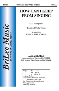 How Can I Keep From Singing by - Schram Ruth Elaine - for SSA
