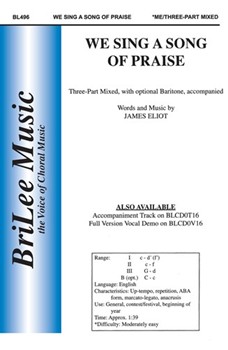 We Sing A Song Of Praise by Eliot James for 3-Part Mixed