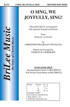 O Sing We Joyfully Sing by Gluck Christoph Willibald - Liebergen Patrick M - for 3-Part Mixed