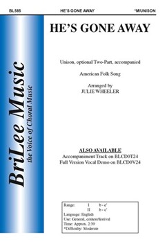 He's Gone Away by - Wheeler Julie - for Unison/2-Part