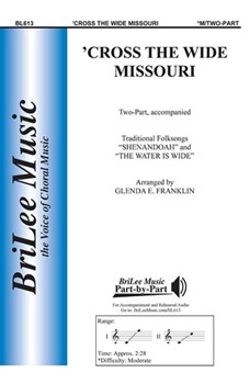 Cross The Wide Missouri by - Franklin Glenda - for 2-Part