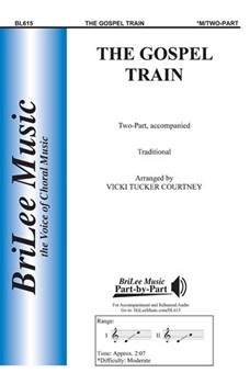 Gospel Train by Courtney Vicki Tucker - Courtney Vicki Tucker - for 2-Part