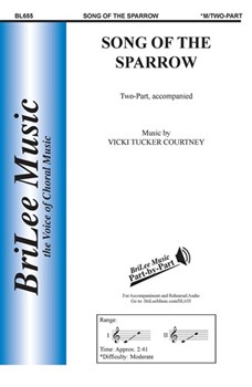 Song Of The Sparrow by Courtney Vicki Tucker John Parker for 2-Part