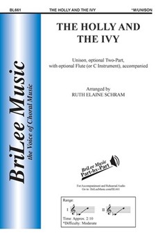 Holly and the Ivy by Traditional - Schram Ruth Elaine - Traditional Ruth El for Unison/2-Part (Traditional Ruth El)