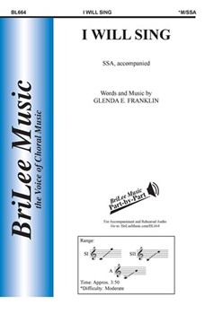 I Will Sing by Franklin Glenda E Glenda E. Franklin for SSA