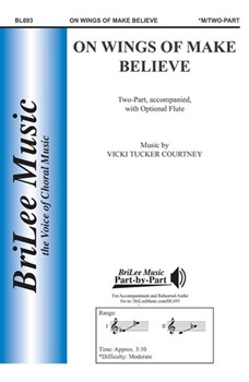 On Wings Of Make Believe by Courtney Vicki Tucker Bert Stratton for 2-Part