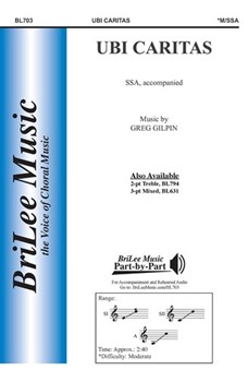 Ubi Caritas by Gilpin Greg Traditional Latin Te for SSA