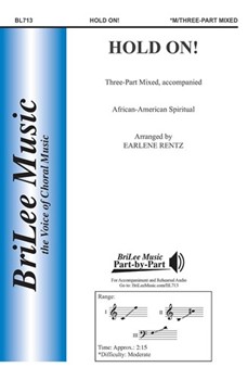 Hold On by African America Spiritual - Rentz Earlene - for 3-Part Mixed (African-american Spi)