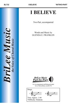 I Believe by Franklin Glenda E for 2-Part