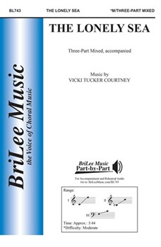 Lonely Sea by Courtney Vicki Tucker - Parker John - Parker John D. for 3-Part Mixed