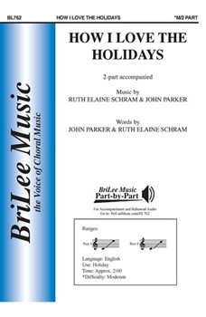 How I Love The Holidays by Schram and Parker for 2-Part