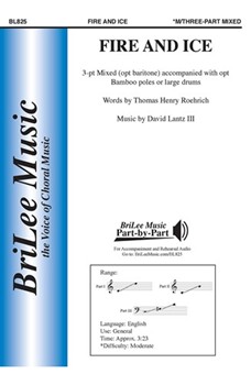Fire and Ice by Lantz David Thomas Henry Roehric for 3-Part Mixed