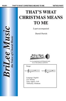 That's What Christmas Means to Me by Parrish Darrell for 2-Part and Piano