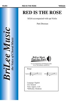 Red Is the Rose by Janell Drennan Patt - Drennan Patti - for SSA