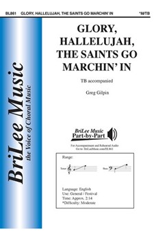 Glory Hallelujah The Saints Go Marchin In by - Gilpin Greg - for TB