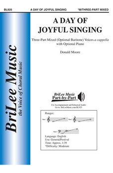 Day of Joyful Singing by Moore Donald Moore Donald Paul for 3-Part Mixed a cappella