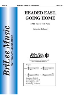 Headed East Going Home by DeLanoy Catherine Aranowski Peggy Pro for SATB and Piano