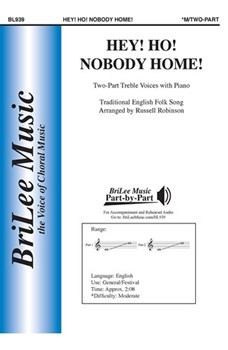 Hey Ho Nobody Home by - Robinson Russell L - for 2-Part and Piano