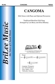 Cangoma by - Beery and Dekaney - for SSA and Piano (Trad. Brazilian Folk)