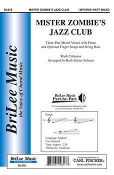 Mister Zombie's Jazz Club by Cabaniss Mark - Schram Ruth Elaine - Cabiniss Mark for 3-Part Mixed and Piano