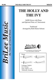 Holly & The Ivy by Traditional - Schram Ruth Elaine - for SATB and Piano