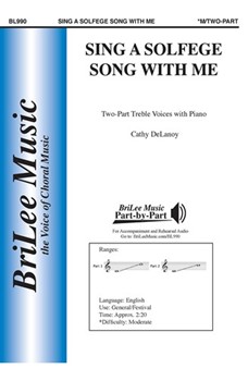 Sing a Solfege Song with Me by DeLanoy Cathy for 2-Part and Piano
