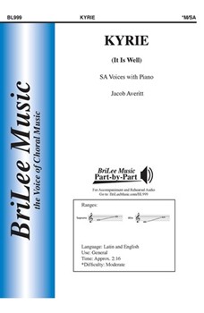 Kyrie - It Is Well by Averitt and Bliss for SA and Piano (Horatio Spafford)
