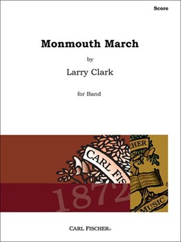 Monmouth March by Clark Larry for Full Score