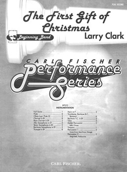 The First Gift of Christmas by Clark Larry for