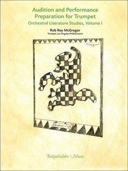Audition & Performance Prep For Tpt V.1 by McGregor Rob Roy for Trumpet Orchestral Excerpt (Vol 1)